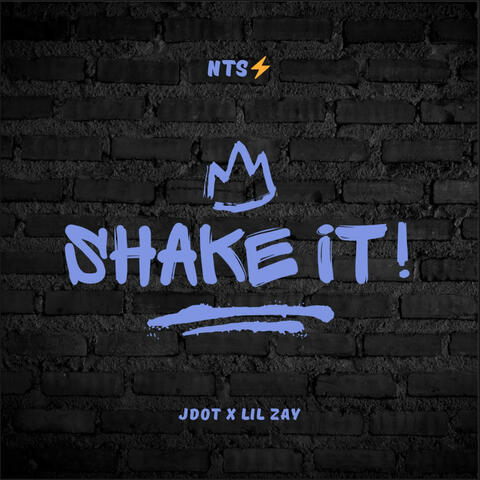 Shake It! (feat. Lil Zay)