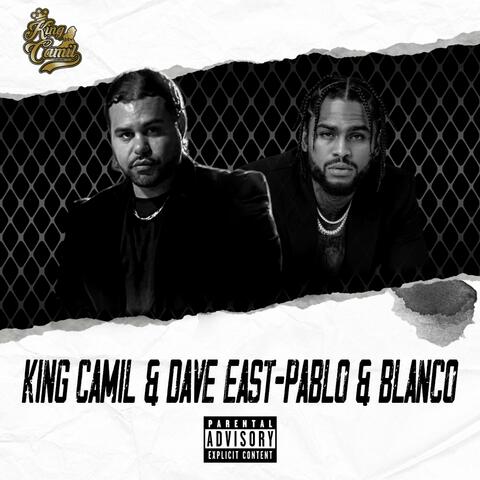 Pablo & Blanco (feat. Dave East)