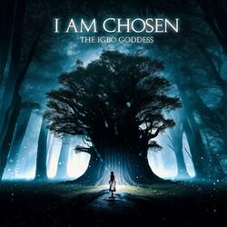 I Am Chosen