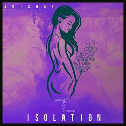 ISOLATION