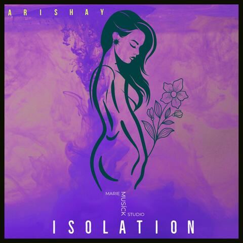 ISOLATION