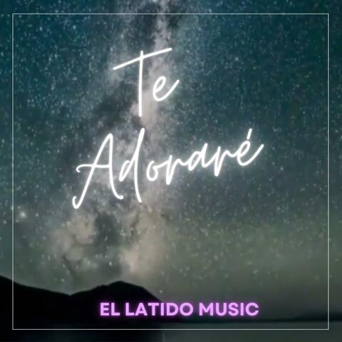 TE ADORARE