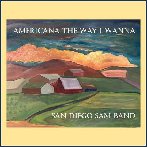Americana The Way I Wanna