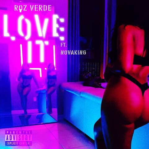 Love It (feat. Novaking)
