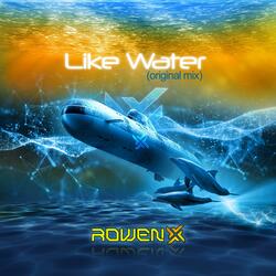Like Water
