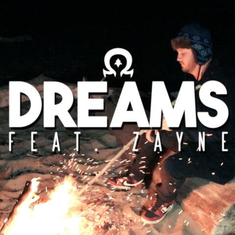 Dreams (feat. Zayne)