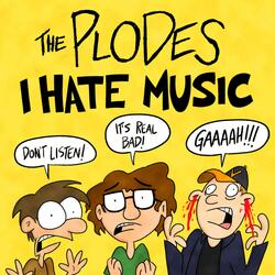 I Hate Music