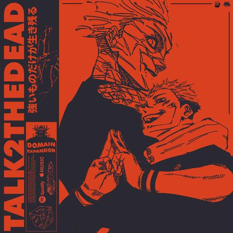 TALK2THEDEAD (Gojo/Sukuna Rap) (feat. Louverture)
