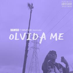 Olvidame (feat. Harlay & AM)