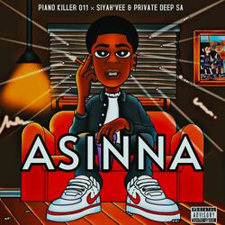 Asinna (feat. Siyah'Vee & Private Deep SA)