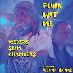Funk Wit Me (feat. Kevin Goins)