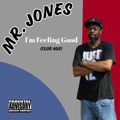 I'm Feeling Good (Club Mix)