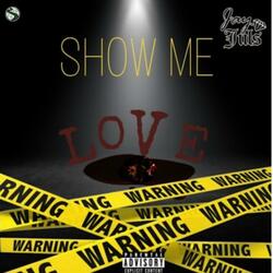 Show Me Love