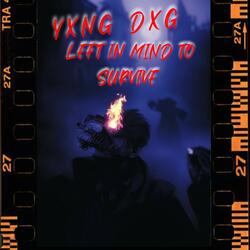Left in mind to survive