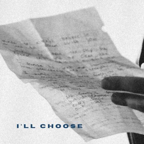 I'll Choose