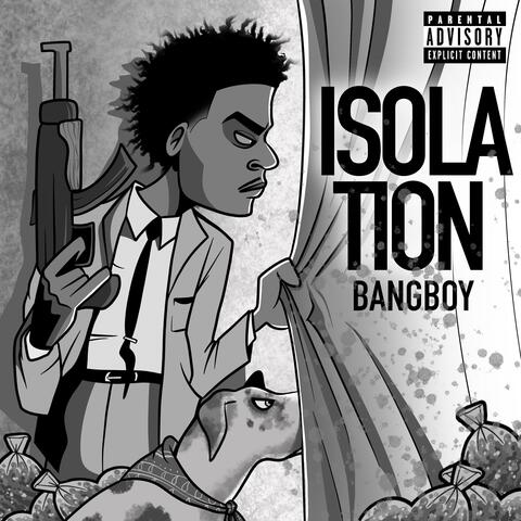 Isolation