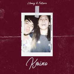 Kmino (feat. Feliore)