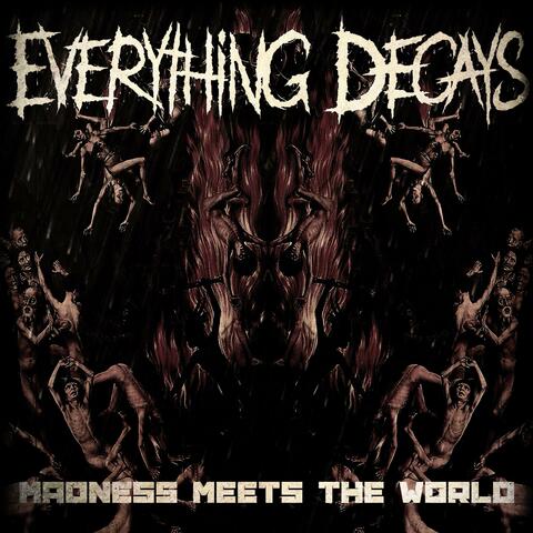 Madness meets the World