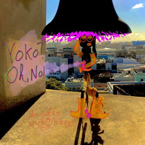 Yoko Oh No