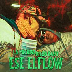 Ese El Flow Remix (feat. Dilon Baby & La Prendia)