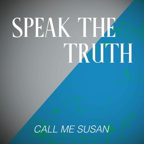 Speak the truth