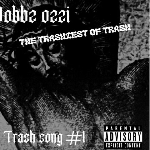 Trash song 1