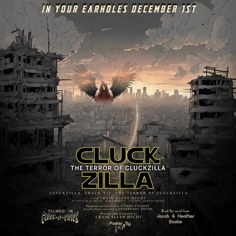 The Terror Of Cluckzilla