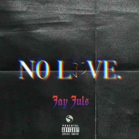 No Love