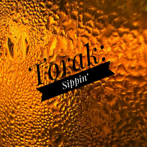 Sippin'