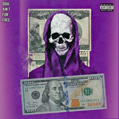 Soul Ain't For Free