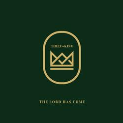The Lord Has Come
