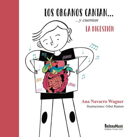 Los órganos cantan y cuentan - La digestión