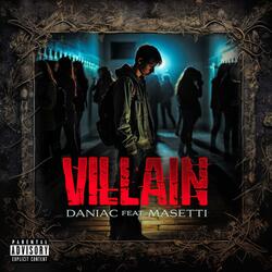 Villain (feat. Masetti)