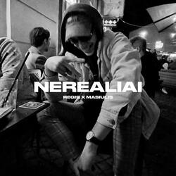 Nerealiai (feat. masiulis)