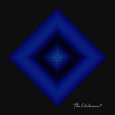 The Unknown