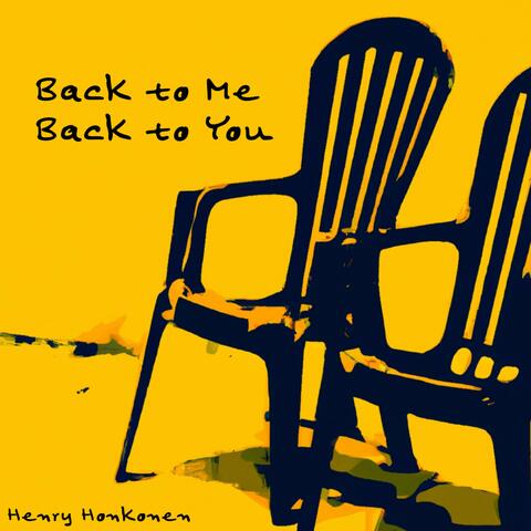 Back to Me, Back to You