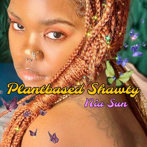 Plantbased Shawty