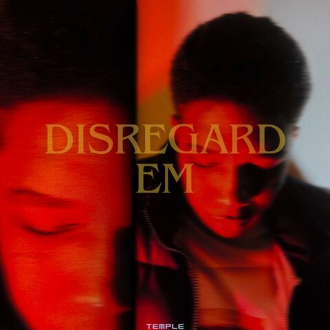 Disregard em