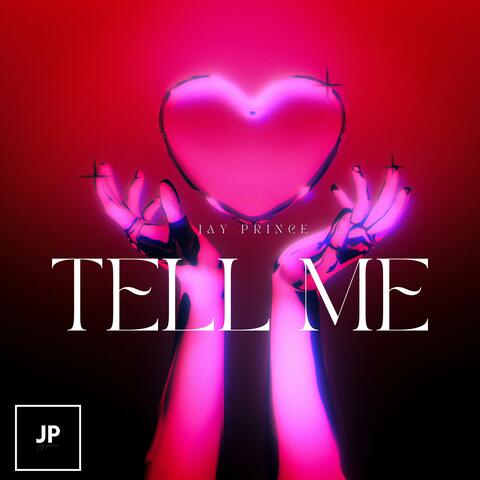 Tell Me