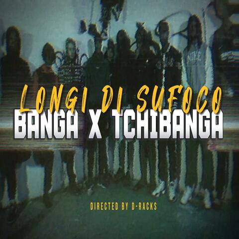 Longi di sufoco (feat. Banga)