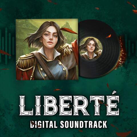 Liberté (Original Game Soundtrack)