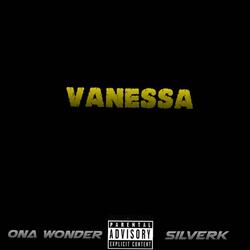 Vanessa (feat. Silver k)