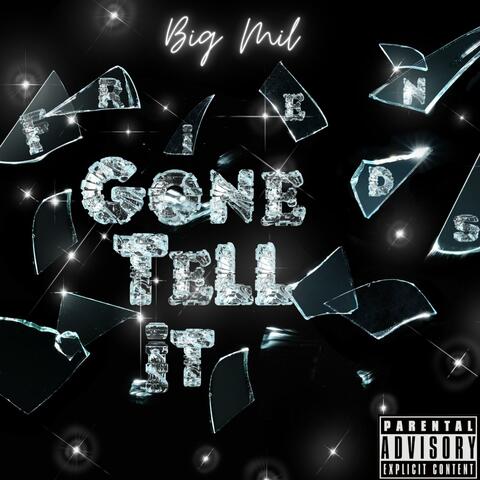 Gone Tell It