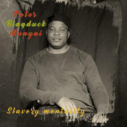 Slavery mentality