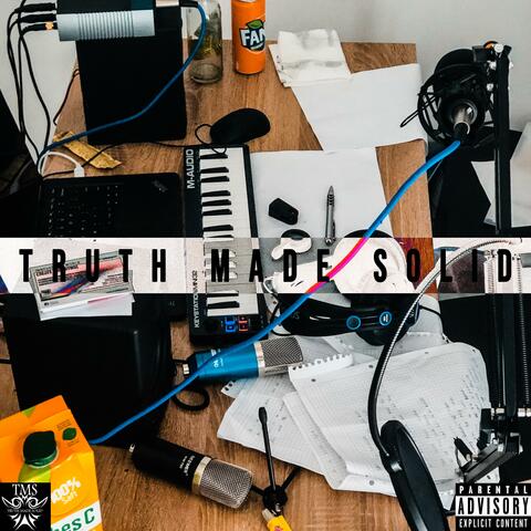 Truth Made Solid: The EP