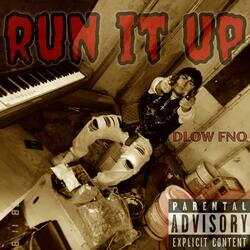 Run It Up