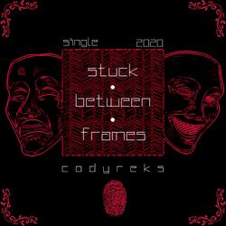 Stuck Between Frames
