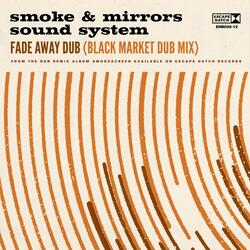Fade Away Dub