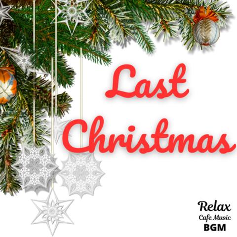 Last Christmas