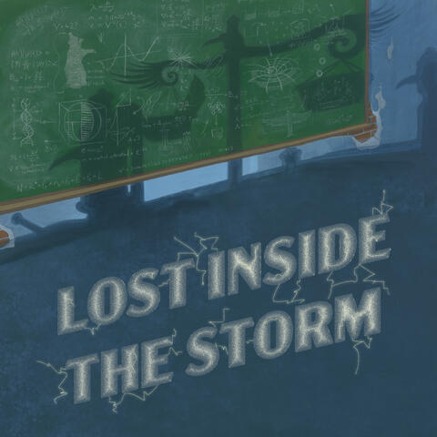 Lost Inside The Storm